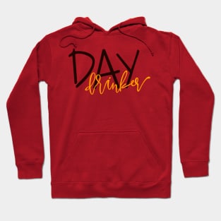 Day Drinker Hoodie